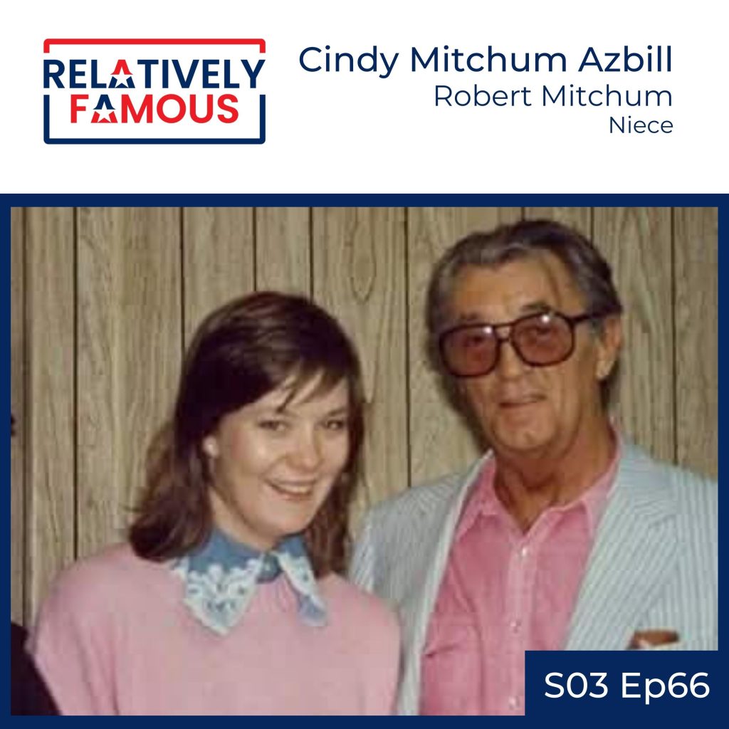 Cindy Mitchum Azbill, Niece of Robert Mitchum
